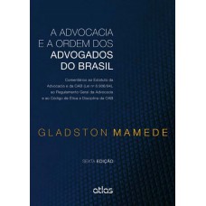 A Advocacia E A Ordem Dos Advogados Do Brasil