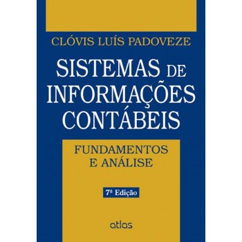 Sistemas de informações contábeis: fundamentos e análise