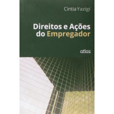 Direitos E Ações Do Empregador