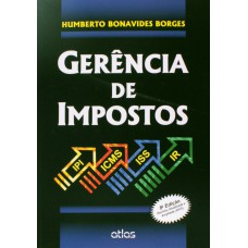 Gerência De Impostos: Ipi, Icms, Iss E Ir