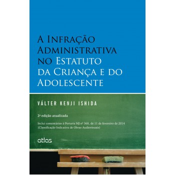 A Infração Administrativa No Estatuto Da Criança E Do Adolescente