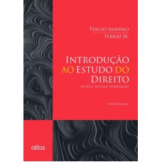 Introdução Ao Estudo Do Direito: Técnica, Decisão, Dominação