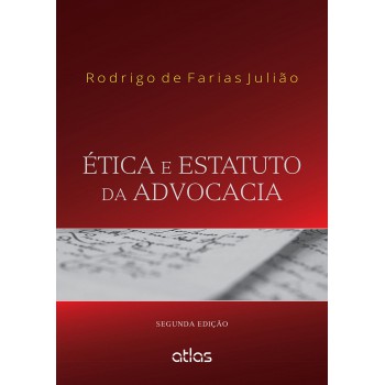 Ética E Estatuto Da Advocacia