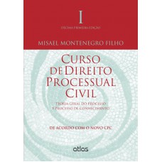 Curso De Direito Processual Civil: Tgp E Processo De Conhecimento. De Acordo Com O Novo Cpc - Vol. I