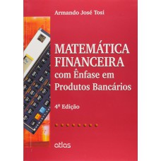 Matemática Financeira Com Ênfase Em Produtos Bancários