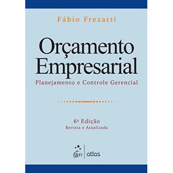 Orçamento Empresarial: Planejamento E Controle Gerencial