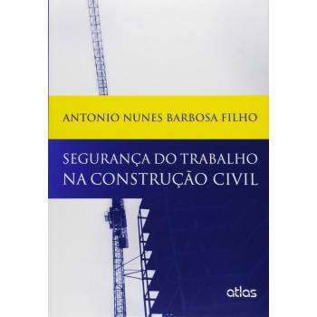 Segurança Do Trabalho Na Construção Civil