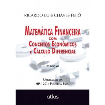 Matemática Financeira Com Conceitos Econômicos E Cálculo Diferencial