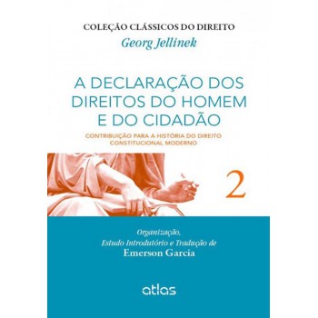 A Declaração Dos Direitos Do Homem E Do Cidadão Contribuição Para A Hist Do Dto Const Moderno - V. 2