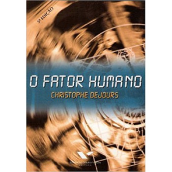 FATOR HUMANO, O