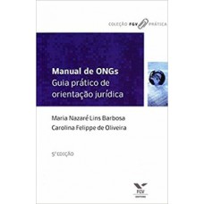 Manual De Ongs: Guia Prático De Orientação Jurídica