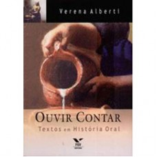 OUVIR CONTAR: TEXTOS EM HISTÓRIA ORAL ED.1