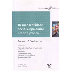 RESPONSABILIDADE SOCIAL EMPRESARIAL: TEORIA E PRÁTICA