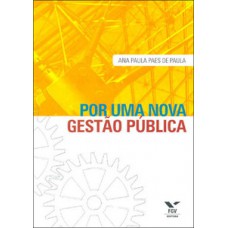 POR UMA NOVA GESTÃO PÚBLICA