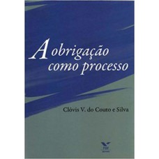 A OBRIGAÇÃO COMO PROCESSO