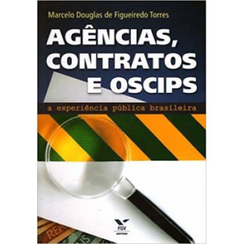 AGÊNCIAS, CONTRATOS E OSCIPS