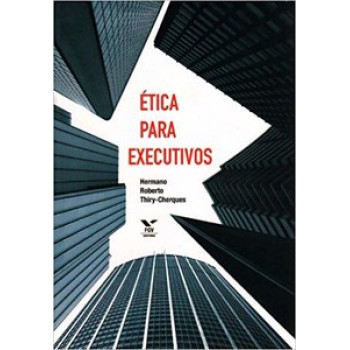 ÉTICA PARA EXECUTIVOS