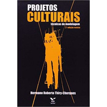 PROJETOS CULTURAIS: TÉCNICAS DE MODELAGEM