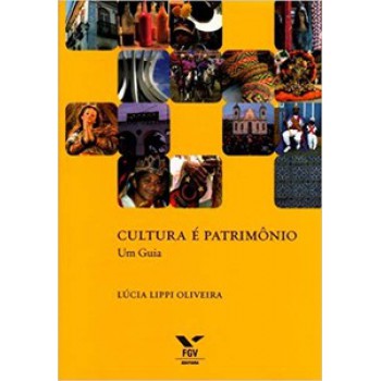 CULTURA É PATRIMÔNIO