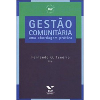 GESTÃO COMUNITÁRIA: UMA ABORDAGEM PRÁTICA