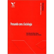 PENSANDO COM A SOCIOLOGIA - FGV DE BOLSO