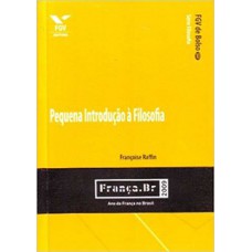 PEQUENA INTRODUÇÃO À FILOSOFIA - FGV DE BOLSO