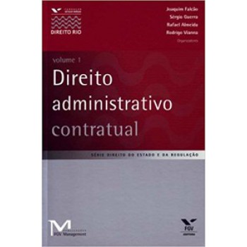 DIREITO ADMINISTRATIVO CONTRATUAL, VOLUME 1