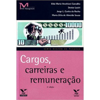 CARGOS, CARREIRAS E REMUNERAÇÃO