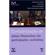 CONTABILIZAÇÃO DE ATIVOS FINANCEIROS EM PARTICIPAÇÕES SOCIETÁRIAS