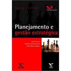 PLANEJAMENTO E GESTÃO ESTRATÉGICA