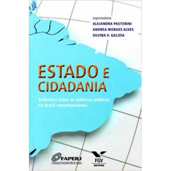 ESTADO E CIDADANIA: REFLEXÕES SOBRE AS POLÍTICAS PÚBLICAS NO BRASIL CONTEMPORÂNEO