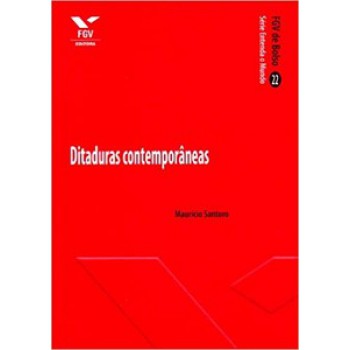 DITADURAS CONTEMPORÂNEAS - FGV DE BOLSO