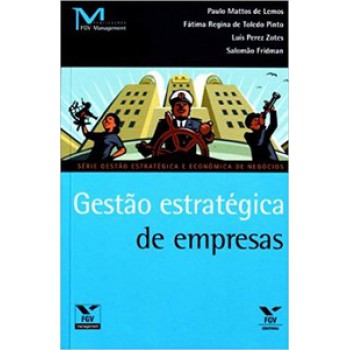 GESTÃO ESTRATÉGICA DE EMPRESAS