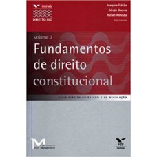 FUNDAMENTOS DE DIREITO CONSTITUCIONAL, VOLUME 2