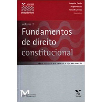 FUNDAMENTOS DE DIREITO CONSTITUCIONAL, VOLUME 2