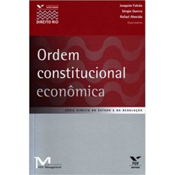 ORDEM CONSTITUCIONAL ECONÔMICA