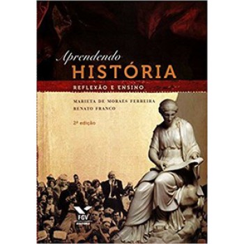 APRENDENDO HISTÓRIA: REFLEXÃO E ENSINO