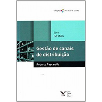 GESTÃO DE CANAIS DE DISTRIBUIÇÃO