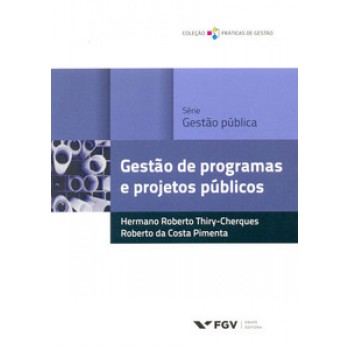 GESTÃO DE PROGRAMAS E PROJETOS PÚBLICOS