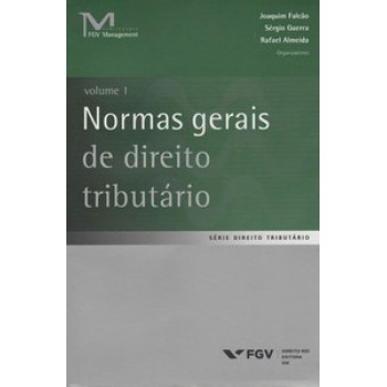 NORMAS GERAIS DE DIREITO TRIBUTÁRIO, VOLUME 1