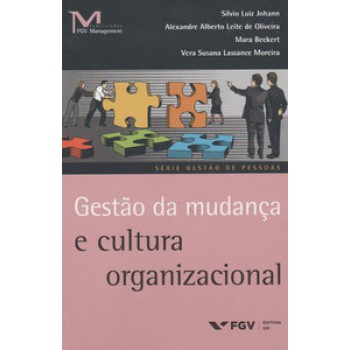 GESTÃO DA MUDANÇA E CULTURA ORGANIZACIONAL