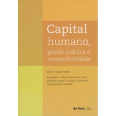 CAPITAL HUMANO, GESTÃO PÚBLICA E COMPETITIVIDADE