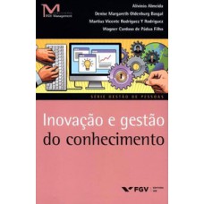 INOVAÇÃO E GESTÃO DO CONHECIMENTO