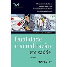 QUALIDADE E ACREDITAÇÃO EM SAÚDE