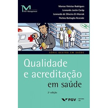 QUALIDADE E ACREDITAÇÃO EM SAÚDE