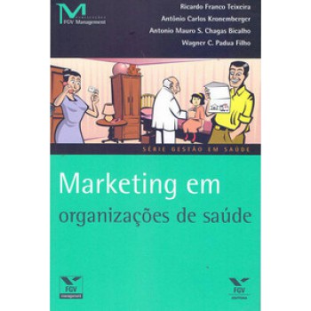 MARKETING EM ORGANIZAÇÕES DE SAÚDE