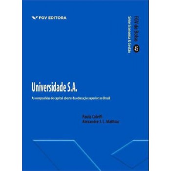 UNIVERSIDADE S.A.: AS COMPANHIAS DE CAPITAL ABERTO DA EDUCAÇÃO SUPERIOR NO BRASIL