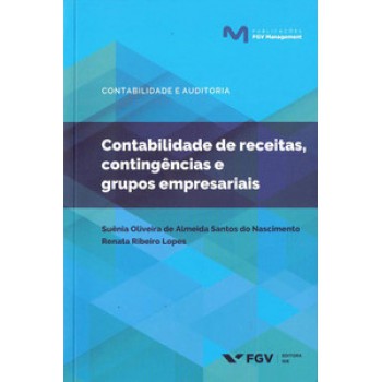 CONTABILIDADE DE RECEITAS, CONTINGÊNCIAS E GRUPOS EMPRESARIAIS