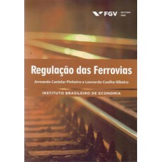 REGULAÇÃO DAS FERROVIAS