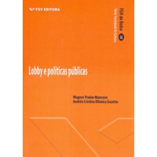 LOBBY E POLÍTICAS PÚBLICAS - FGV DE BOLSO